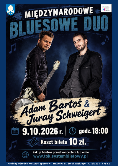 Plakat wydarzenia:  MIĘDZYNARODOWE BLUESOWE DUO ADAM BARTOŚ & JURAY SCHWEIGERT 